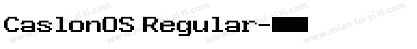 CaslonOS Regular字体转换